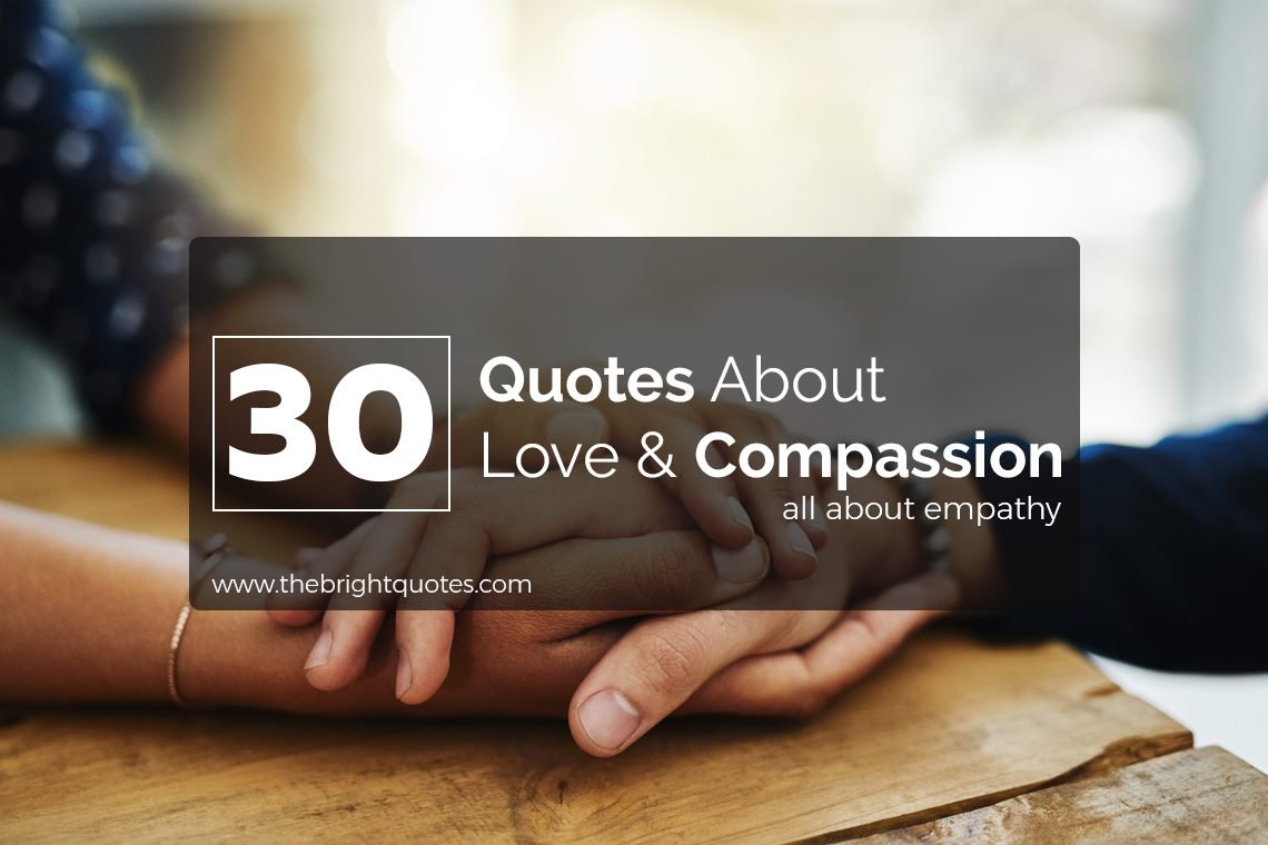 30 best heart warming compassion quotes images and sayings