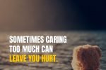 caring too much