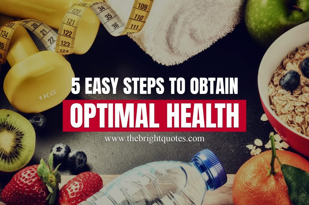 easy steps to obtain optimal health