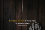 courage is the price