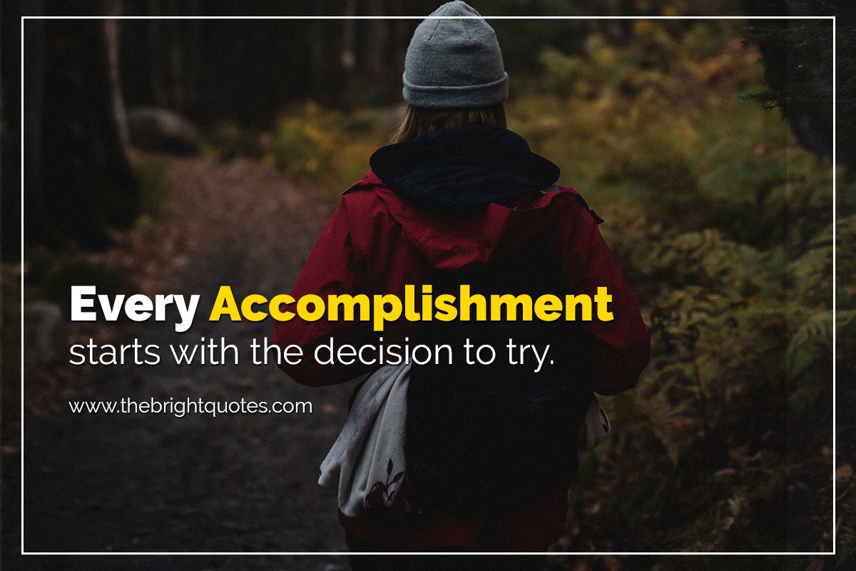 quote of the day every accomplishment