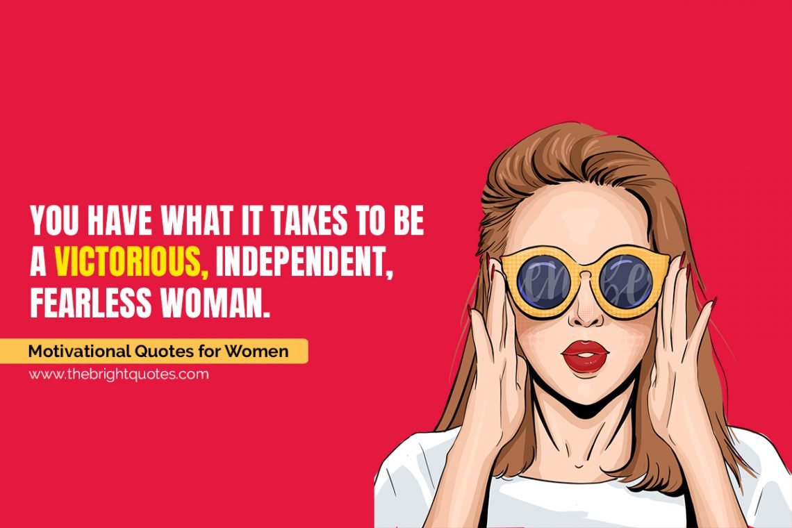 50 Best Motivational Quotes For Women