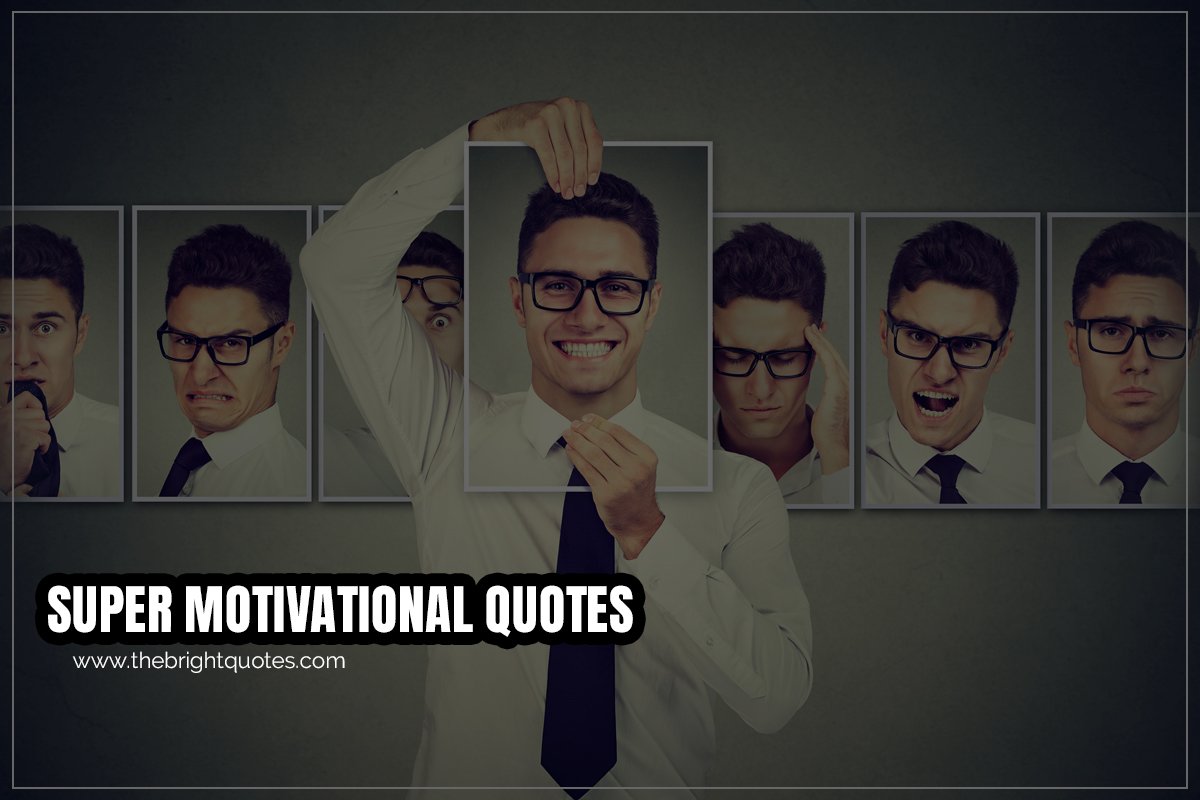 750 Motivational Quotes That Will Make Your 2020 Best Year - The Bright