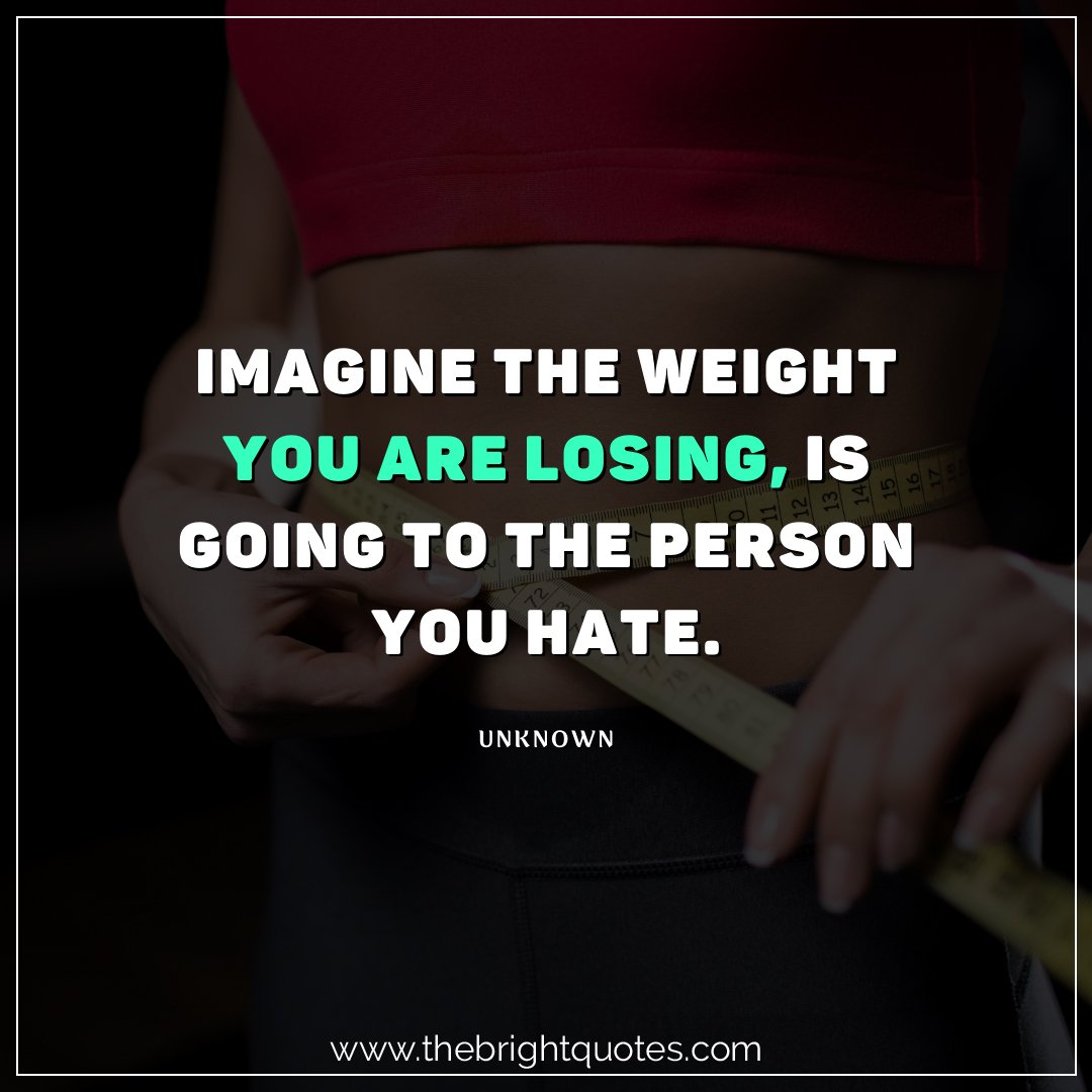 30 Positive Weight Loss Tips and Quotes for All Human Being - The