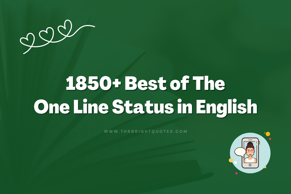 1850+ Best of The One Line Status in English