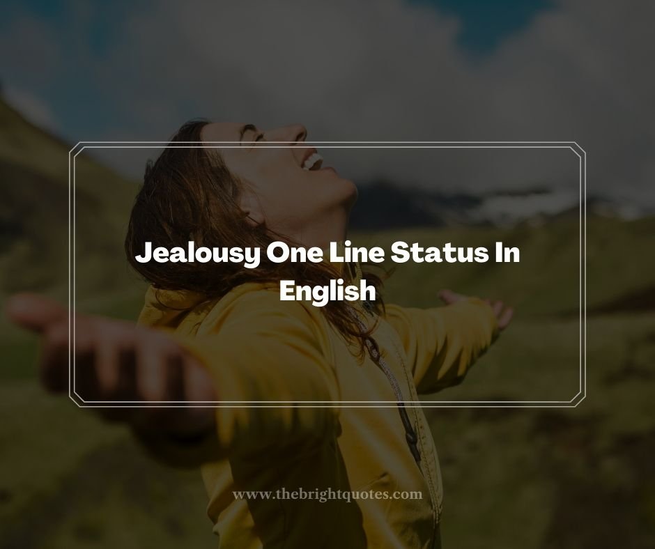 Jealousy One Line Status In English
