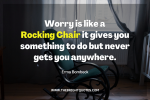 worry is like a rocking chair
