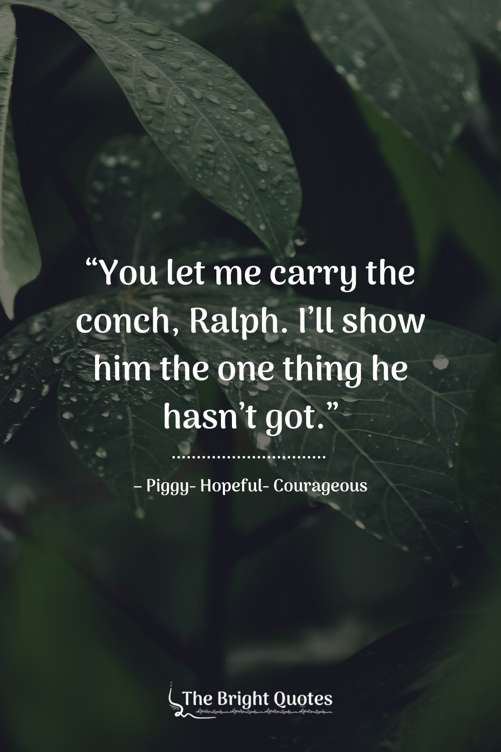 Quotes About The Conch In Lord Of The Flies - The Bright Quotes