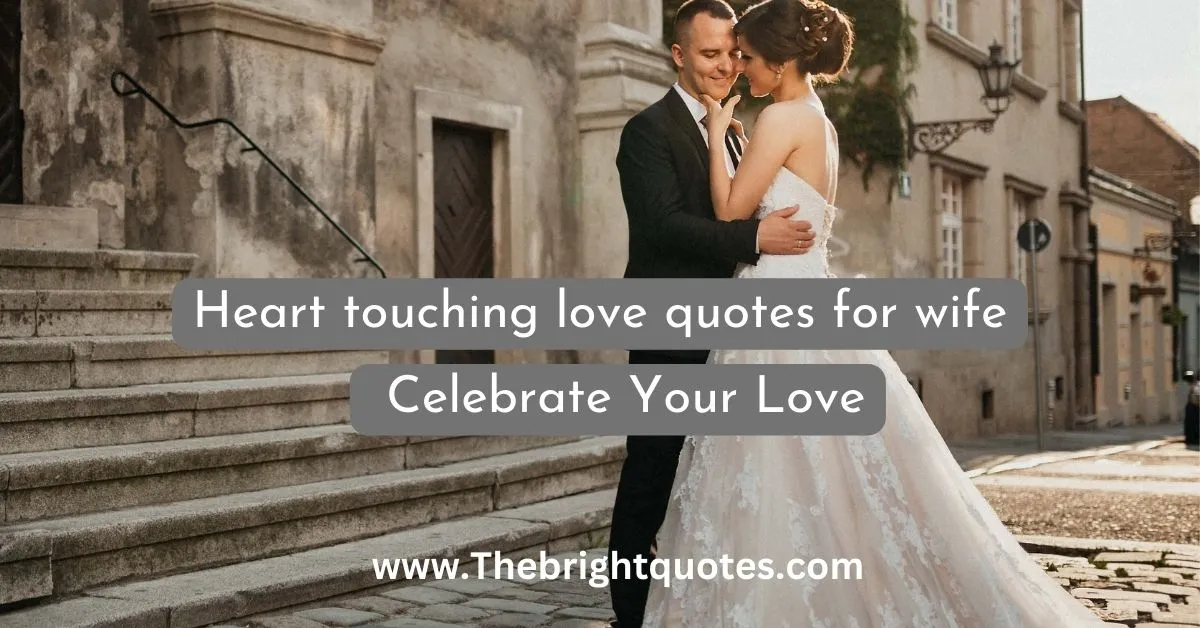 Heart touching love quotes for wife